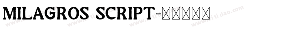 Milagros Script字体转换